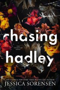 chasing hadley, jessica sorensen