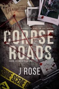 corpse roads, j rose