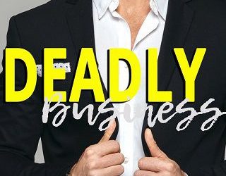 deadly business megan matthews