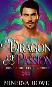 dragon passion, minerva howe