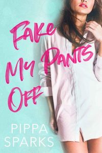 fake pants, pippa sparks