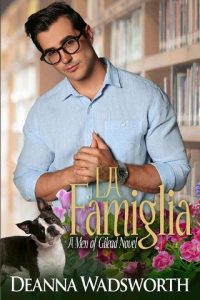famiglia, deanna wadsworth