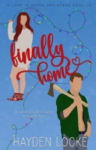 finally home, hayden locke