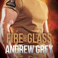 fire glass andrew grey