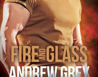fire glass andrew grey