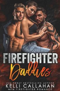 firefighter daddies, kelli callahan
