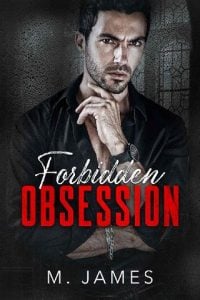 forbidden obsession, m james