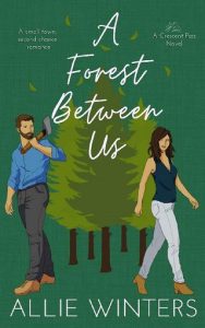forest between us, allie winters