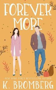 forever more, k bromberg