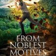 from noblest motives angel martinez