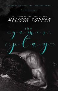 games we play, melissa toppen