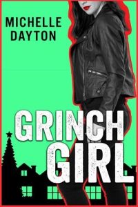 grinch girl, michelle dayton