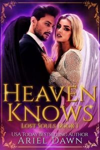 heaven knows, ariel dawn
