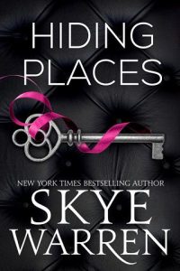 hiding places, skye warren