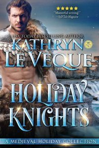 holiday knights, kathryn le veque