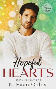 hopeful hearts, k evan coles