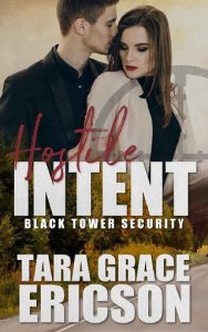 hostile intent, tara grace ericson