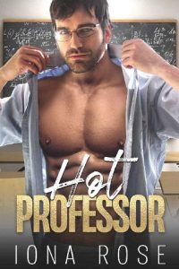 hot professor, iona rose