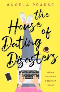 house dating disasters, angela pearse