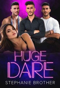 huge dare, stephanie brother