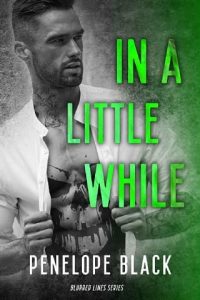 in little while, penelope black