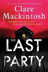 last party, clare mackintosh