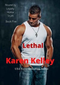 lethal, karen kelley
