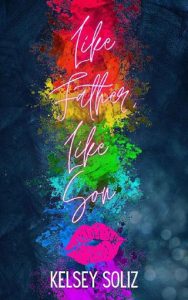 like father, kelsey soliz