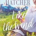 like wind robin lee hatcher
