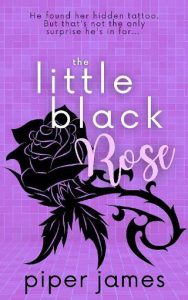 little black rose, piper james