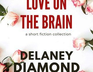 love on brain delaney diamond
