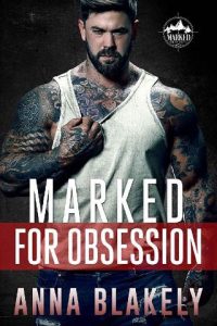 marked obsession, anna blakely