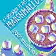 marshmallows louise willingham