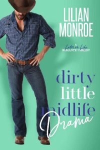 midlife drama, lilian monroe
