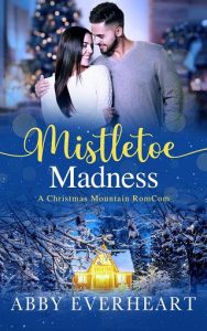 mistletoe, abby everheart