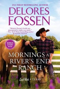 mornings ranch, delores fossen