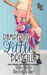 pampering priscilla, allie belle
