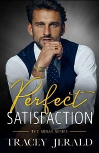 perfect satisfaction, tracey jerald