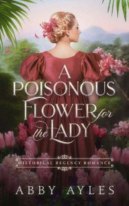 poisonous flower, abby ayles