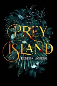prey island, kendra moreno