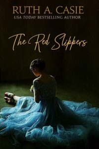 red slippers, ruth a casie