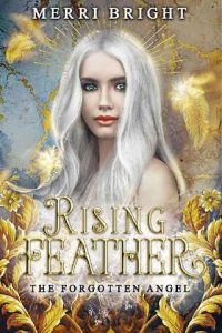 rising feather, merri bright