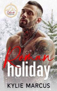 roman holiday, kylie marcus