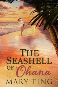 seashell 'ohana, mary ting