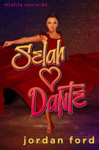 selah loves dante, jordan ford