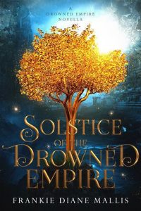 solstice empire, frankie diane mallis