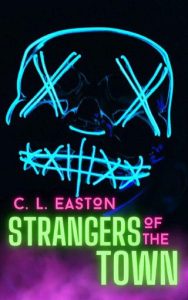 strangers town, cl easton
