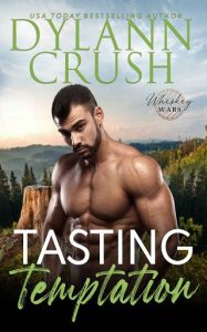 tasting temptation, dylann crush