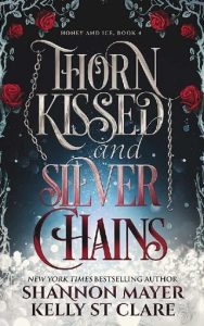 thorn kissed, shannon mayer