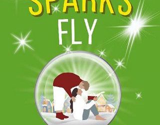 when sparks fly anne kemp